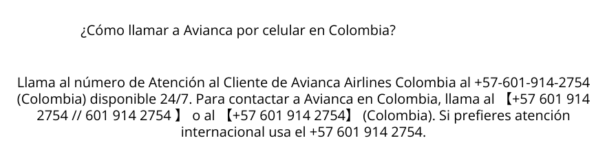 ¿Cómo llamar a Avianca por celular en Colombia? | Visual Paradigm User-Contributed Diagrams / Designs